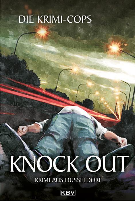 Cover: 9783954412587 | Knock Out | Krimi aus Düsseldorf | Die Krimi-Cops | Taschenbuch | 2015