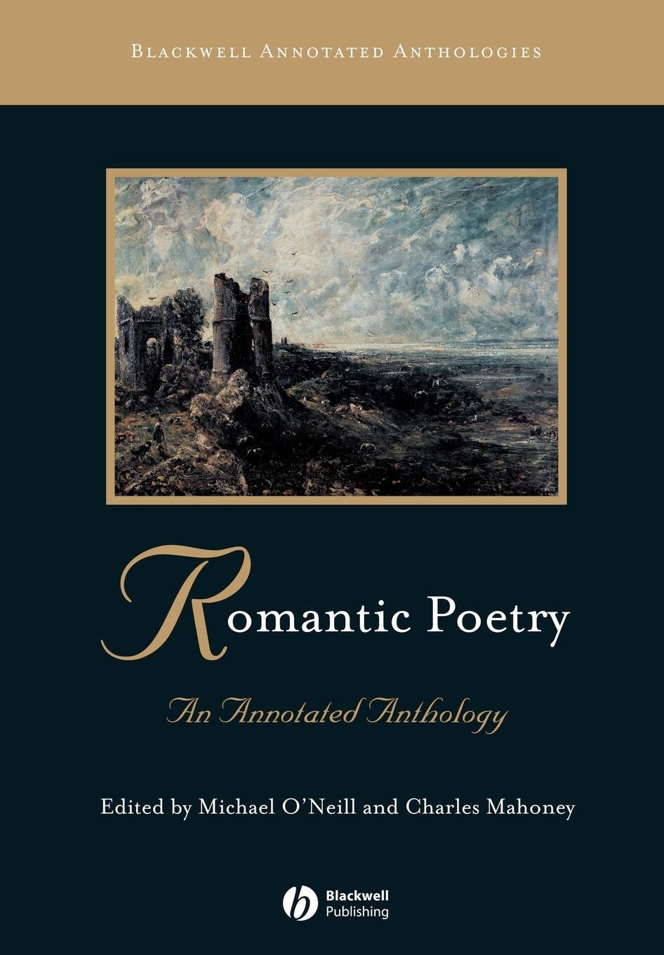 Cover: 9780631213178 | Romantic Poetry | An Annotated Anthology | Charles Mahoney (u. a.)