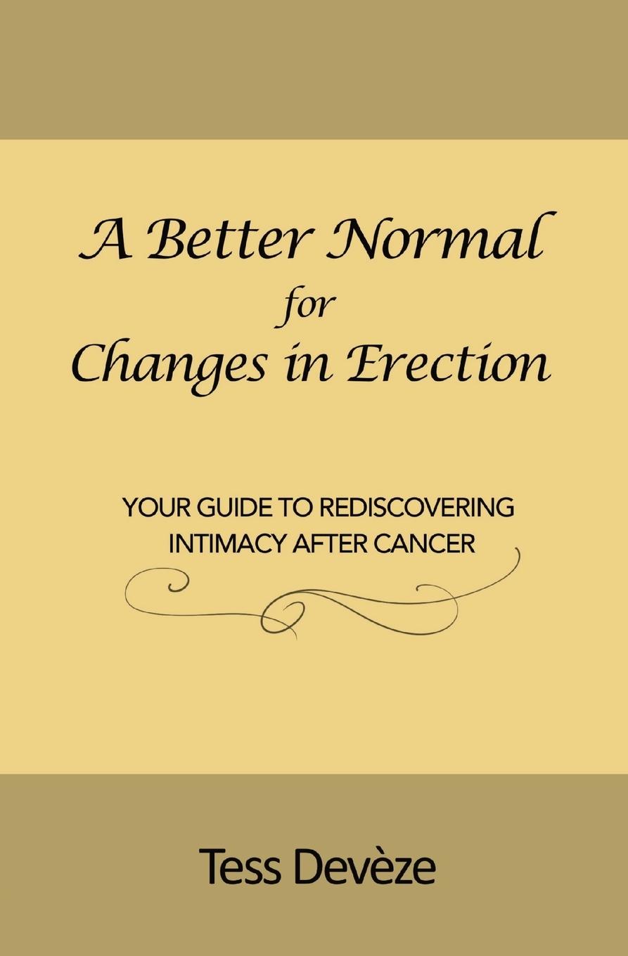 Cover: 9780645824407 | A Better Normal for Changes in Erection | Tess Devèze | Taschenbuch