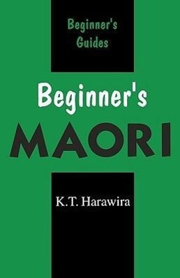 Cover: 9780781806053 | Beginner's Maori | K T Harawira | Taschenbuch | Englisch | 1997