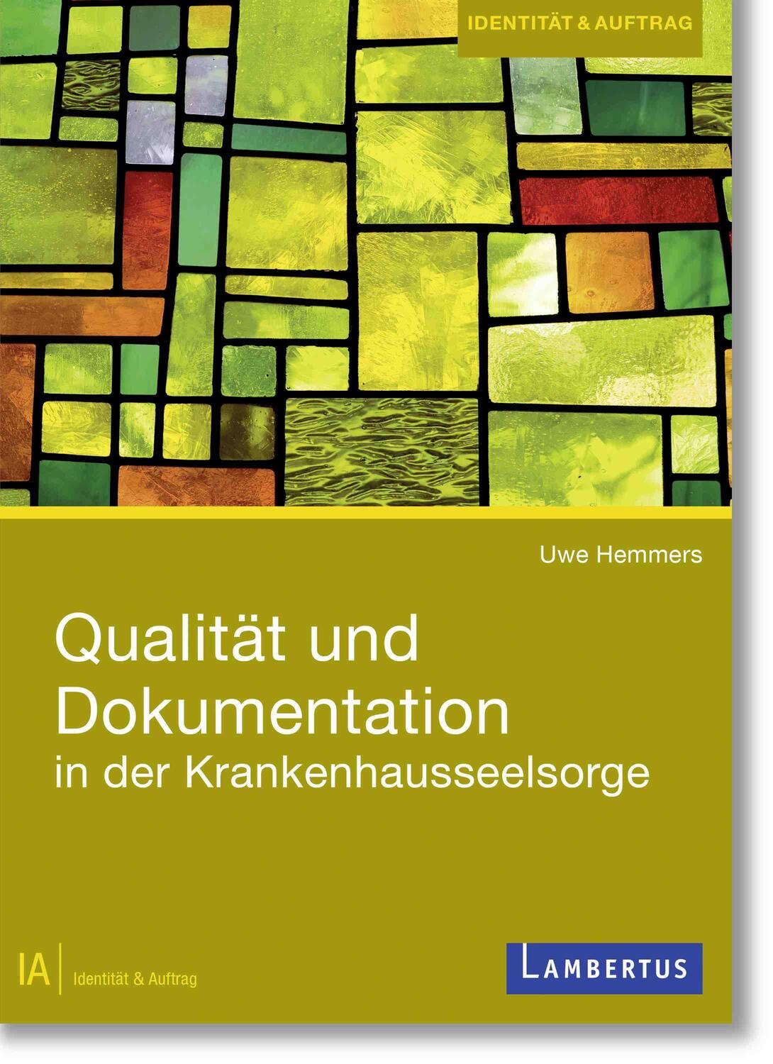 Cover: 9783784136202 | Qualität und Dokumentation in der Krankenhausseelsorge | Uwe Hemmers