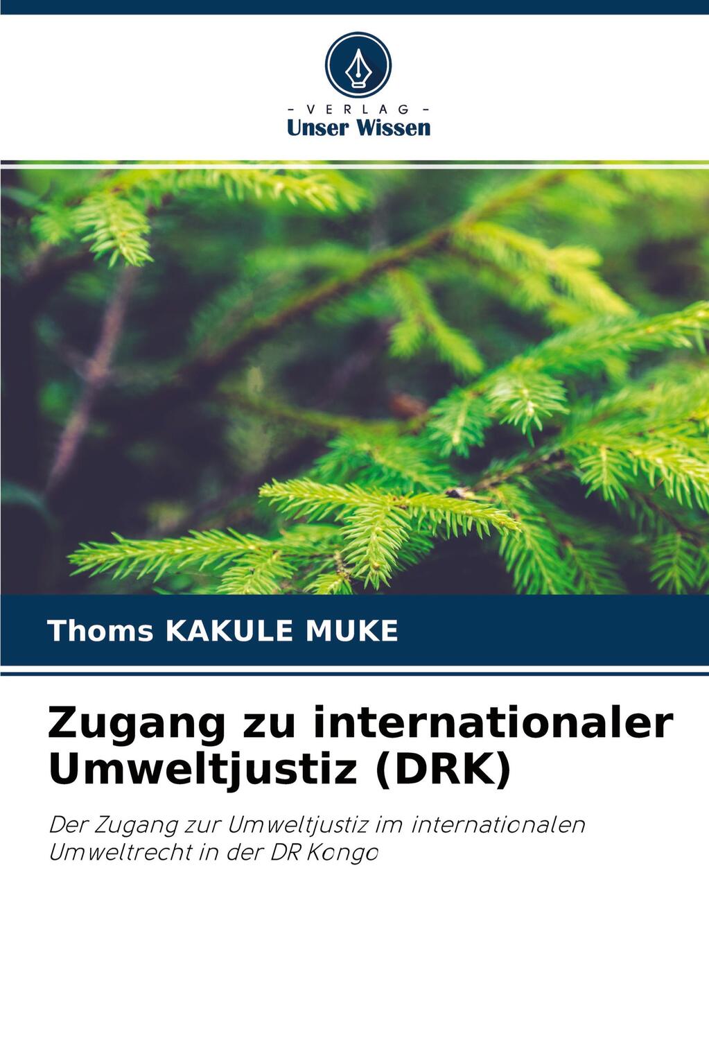 Cover: 9786204326252 | Zugang zu internationaler Umweltjustiz (DRK) | Thoms Kakule Muke