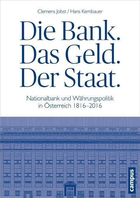 Cover: 9783593505183 | Die Bank, Das Geld, Der Staat | Clemens/Kernbauer, Hans Jobst | Buch