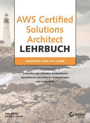 Cover: 9783527760725 | AWS Certified Solutions Architect Lehrbuch | Ben Piper | Taschenbuch