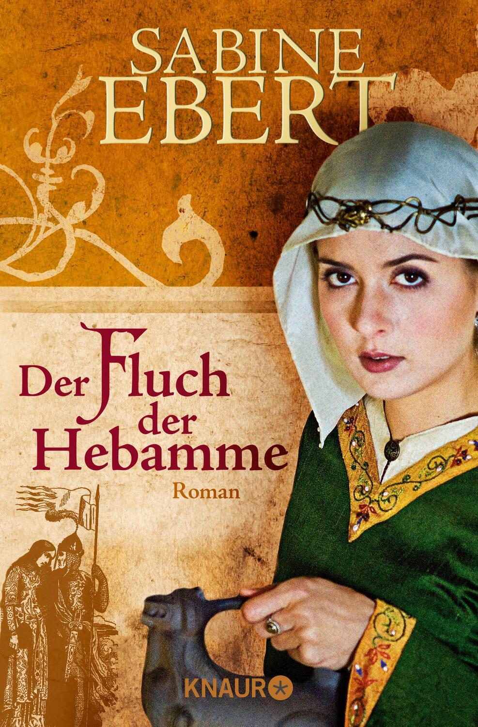 Cover: 9783426506066 | Der Fluch der Hebamme | Hebammen Saga 4 | Sabine Ebert | Taschenbuch