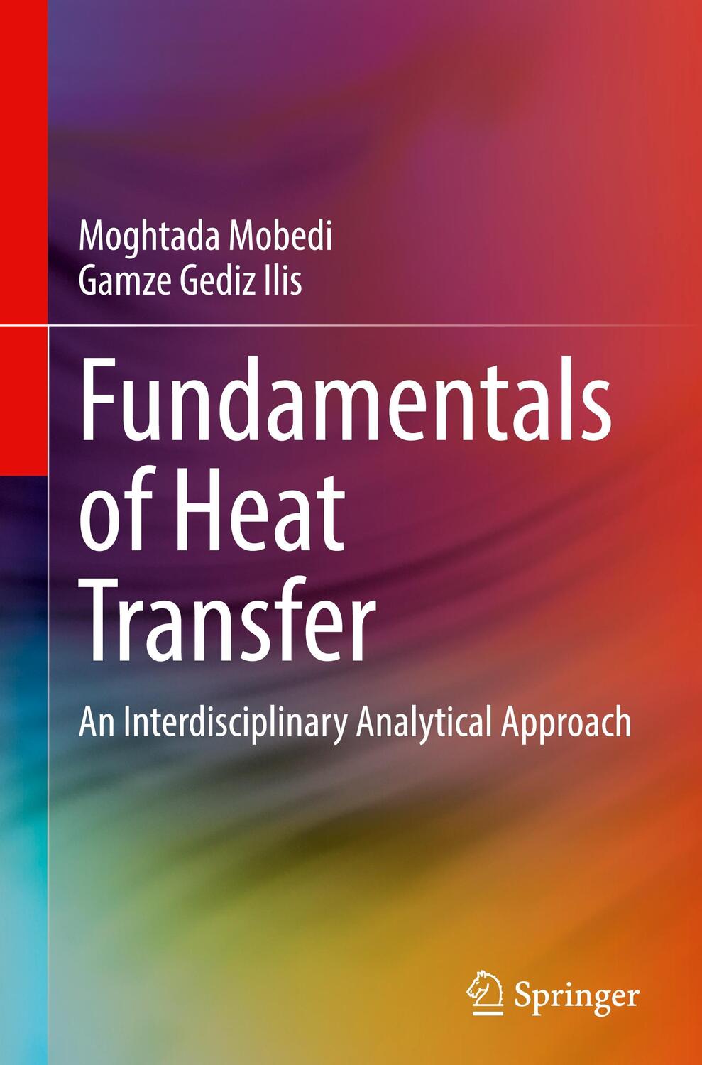 Cover: 9789819909568 | Fundamentals of Heat Transfer | Gamze Gediz Ilis (u. a.) | Buch | xxi