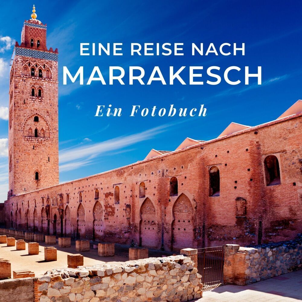 Cover: 9783750515437 | Eine Reise nach Marrakesch | Tania Sardi | Taschenbuch | 42 S. | 2022