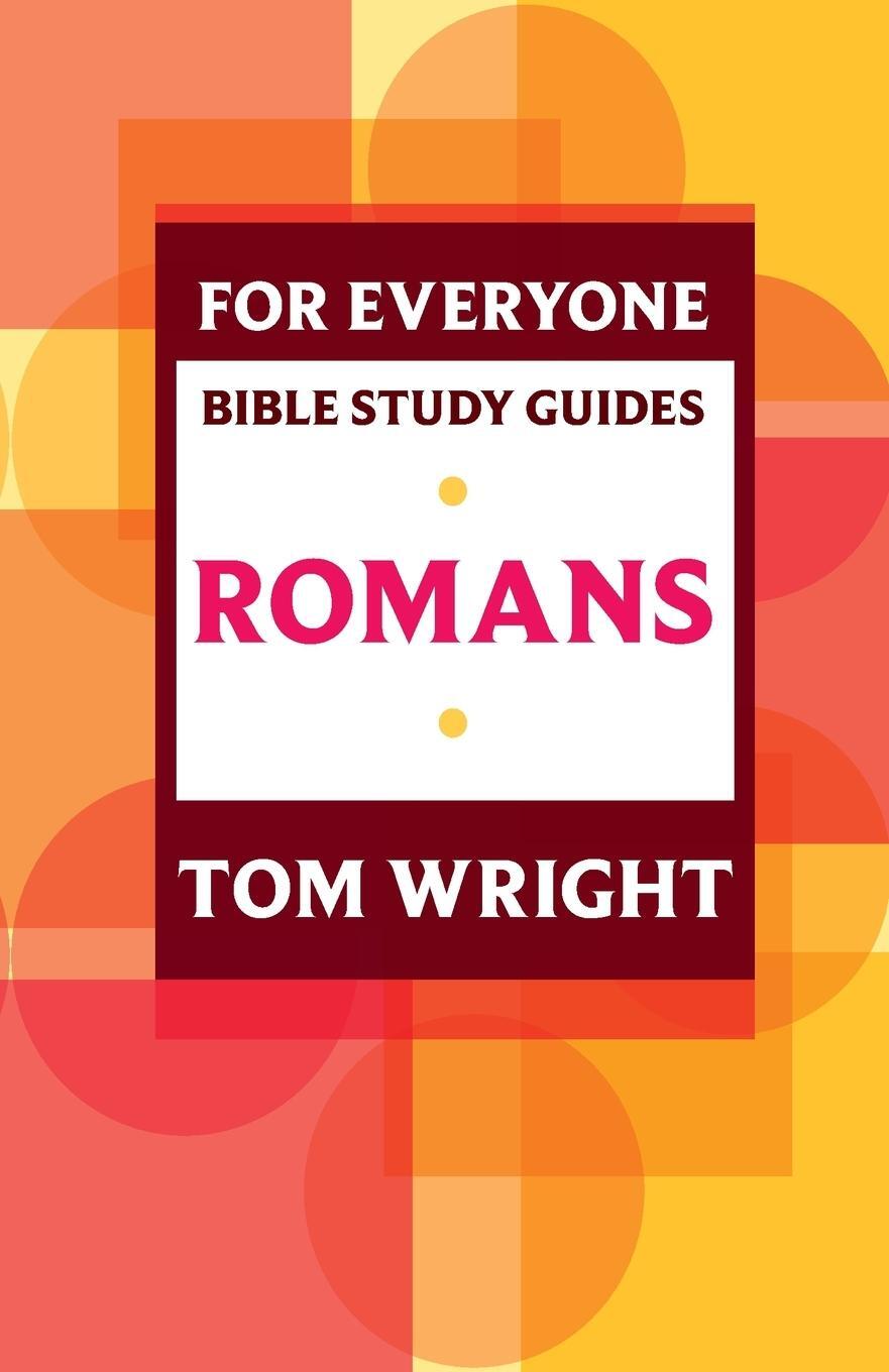 Cover: 9780281061808 | For Everyone Bible Study Guide | Romans | Tom Wright | Taschenbuch