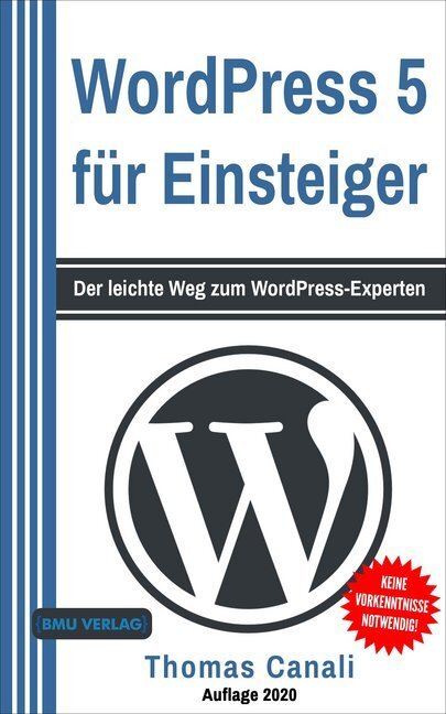 Cover: 9783966450454 | WordPress 5 für Einsteiger | Der leichte Weg zum WordPress-Experten