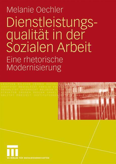 Cover: 9783531165288 | Dienstleistungsqualität in der Sozialen Arbeit | Melanie Oechler
