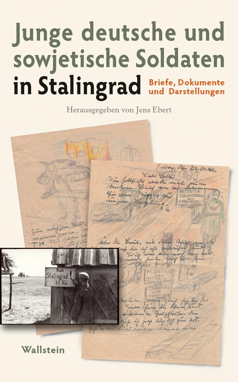 Cover: 9783835331914 | Junge deutsche und sowjetische Soldaten in Stalingrad | Jens Ebert