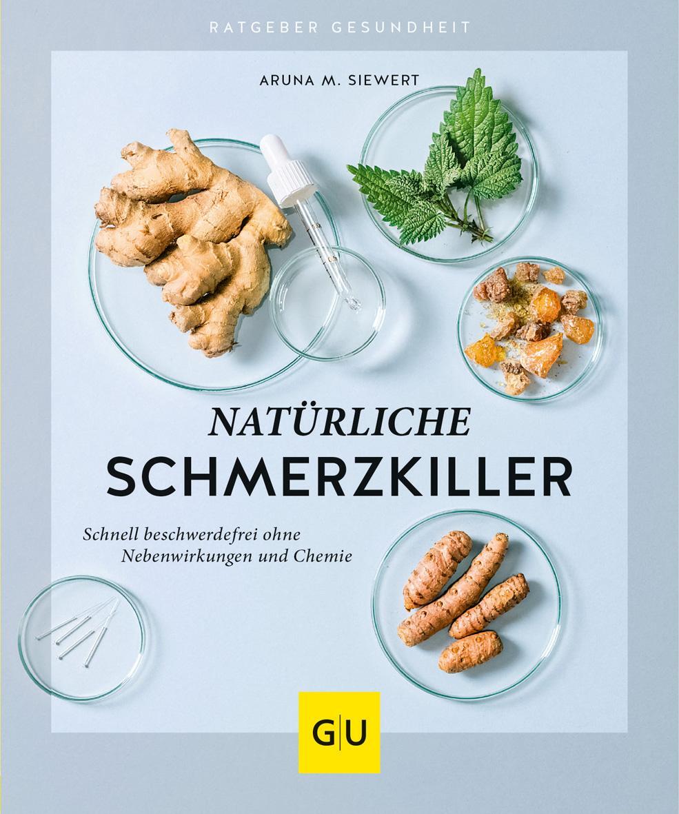 Cover: 9783833873126 | Natürliche Schmerzkiller | Aruna M. Siewert | Taschenbuch | 128 S.