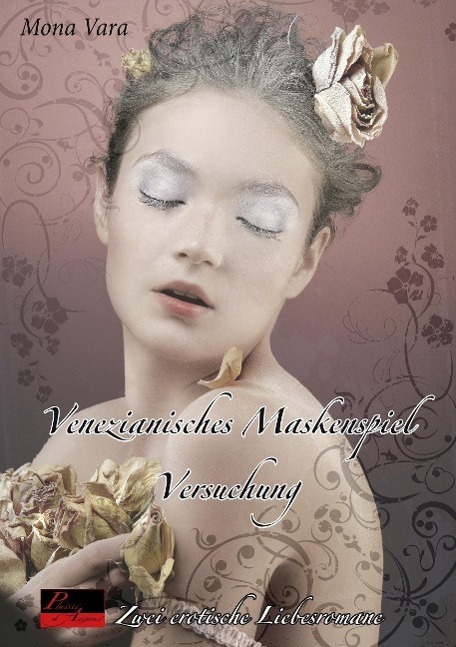 Cover: 9783938281680 | Versuchung. Venezianisches Maskenspiel | Zwei erotische Romane | Vara