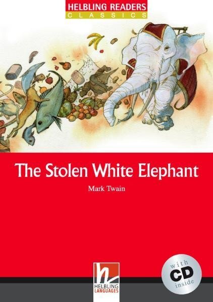 Cover: 9783852720029 | The Stolen White Elephant, mit 1 Audio-CD, m. 1 Audio-CD | Mark Twain