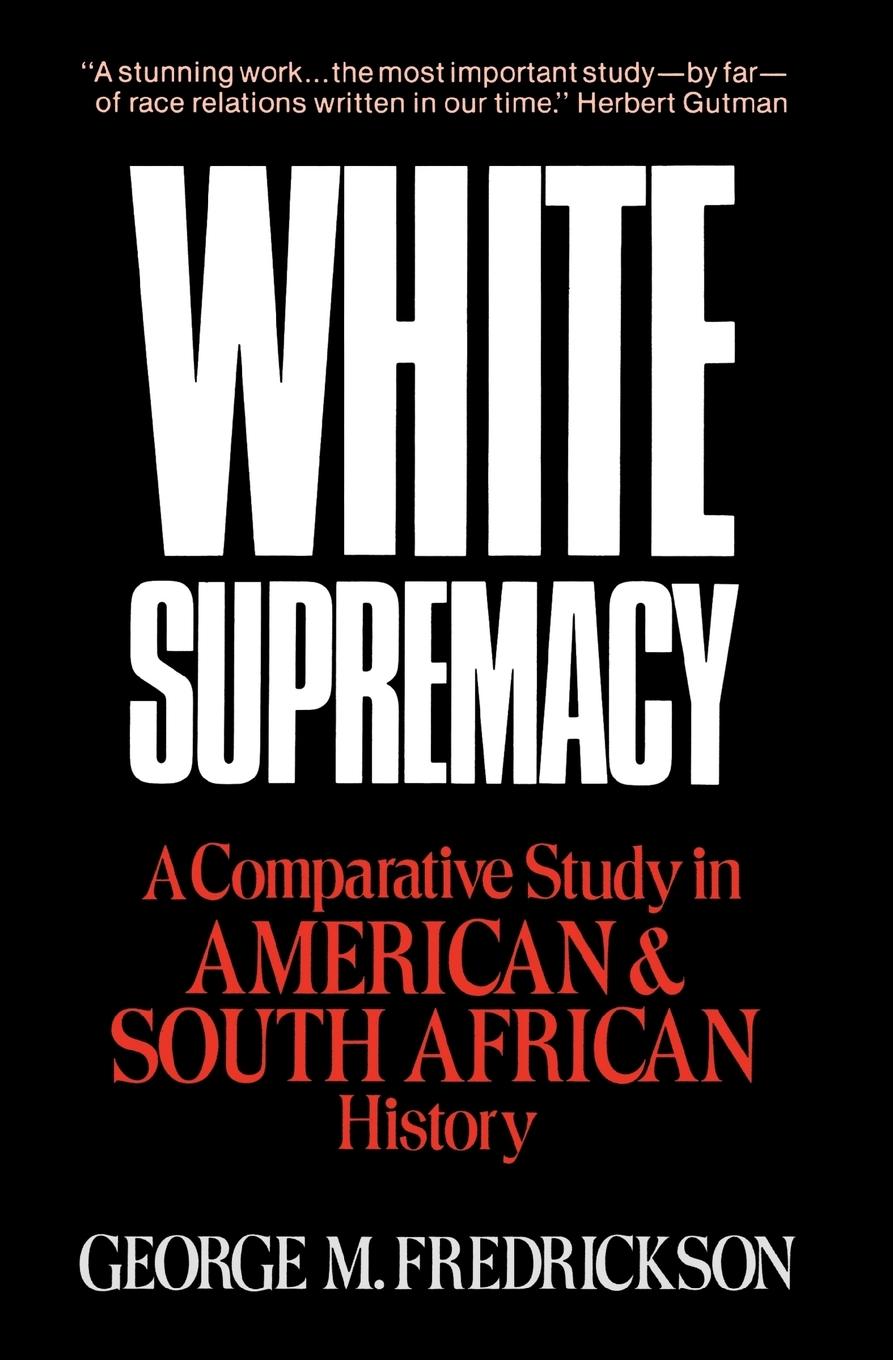 Cover: 9780195030426 | White Supremacy | George M. Fredrickson | Taschenbuch | Englisch