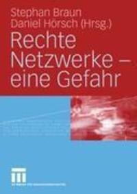 Cover: 9783810041531 | Rechte Netzwerke ¿ eine Gefahr | Daniel Hoersch (u. a.) | Taschenbuch