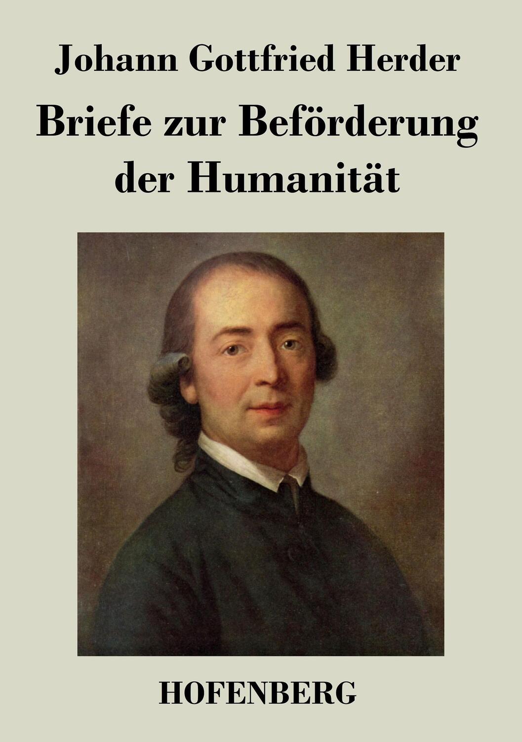 Cover: 9783843022293 | Briefe zur Beförderung der Humanität | Johann Gottfried Herder | Buch