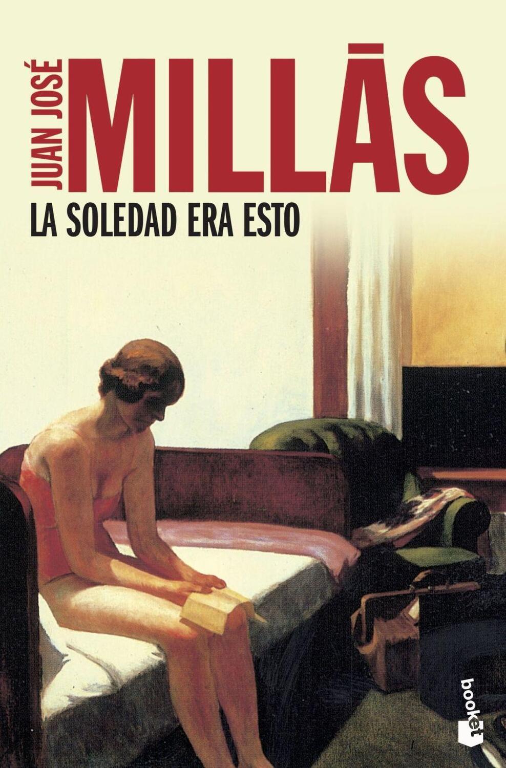 Cover: 9788423342099 | La soledad era esto | Juan José Millás | Taschenbuch | Spanisch | 2010