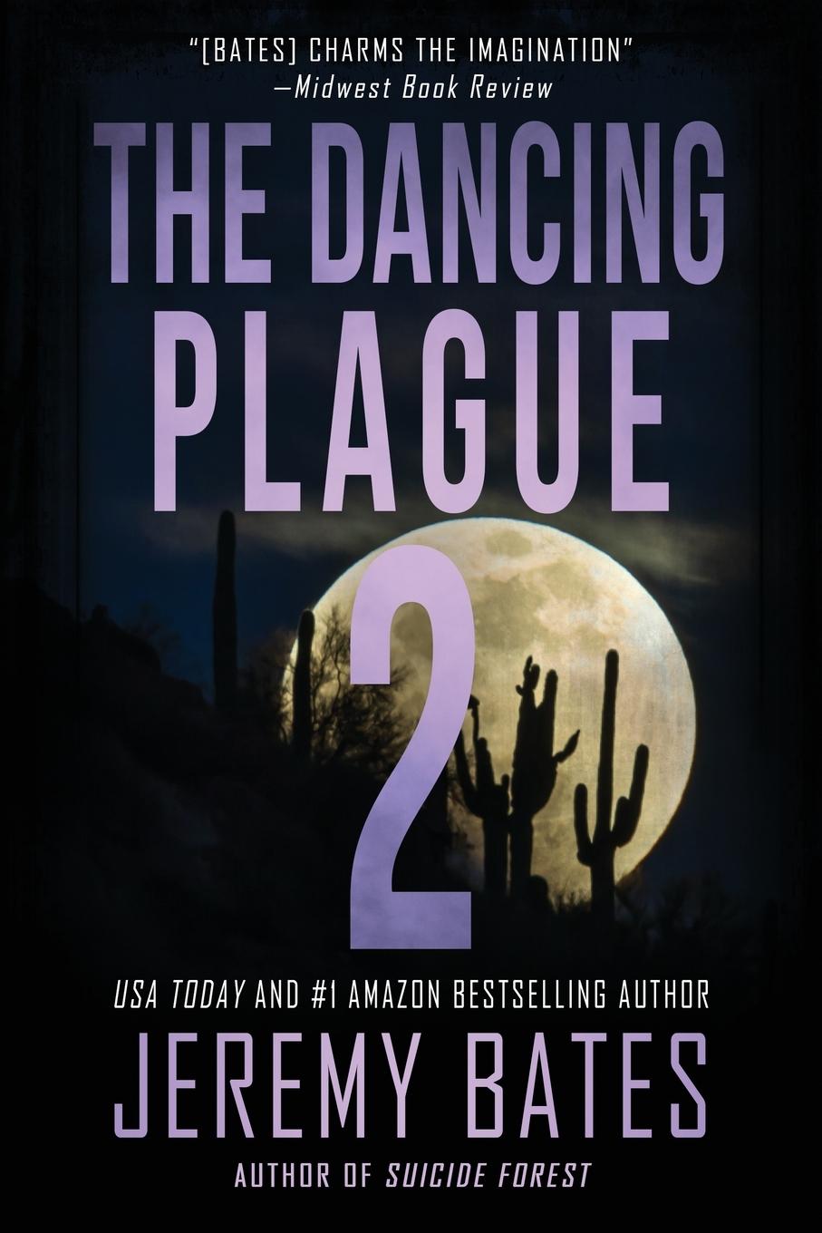 Cover: 9781988091723 | The Dancing Plague 2 | Jeremy Bates | Taschenbuch | Englisch | 2022