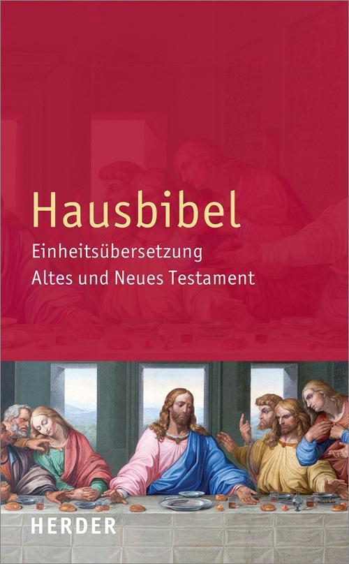 Cover: 9783451360022 | Hausbibel | Einheitsübersetzung. Altes und Neues Testament | Buch