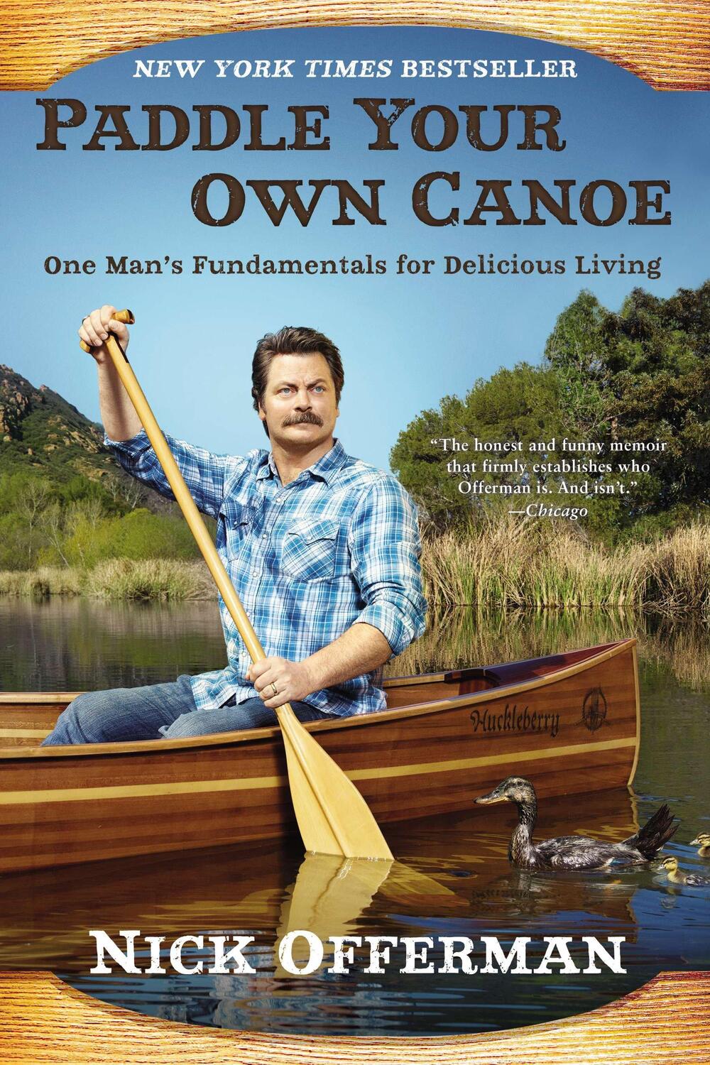 Cover: 9780451467096 | Paddle Your Own Canoe: One Man's Fundamentals for Delicious Living