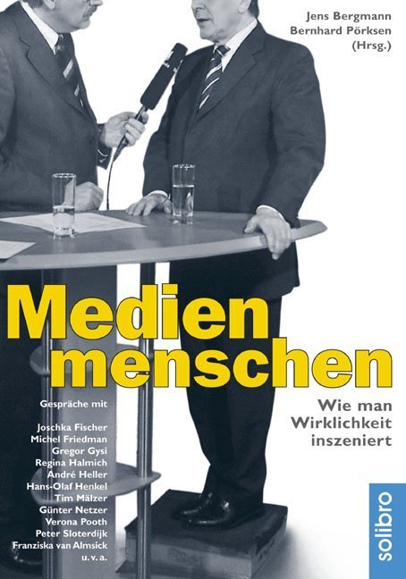 Cover: 9783932927324 | Medienmenschen | Jens Bergmann (u. a.) | Taschenbuch | 352 S. | 2007