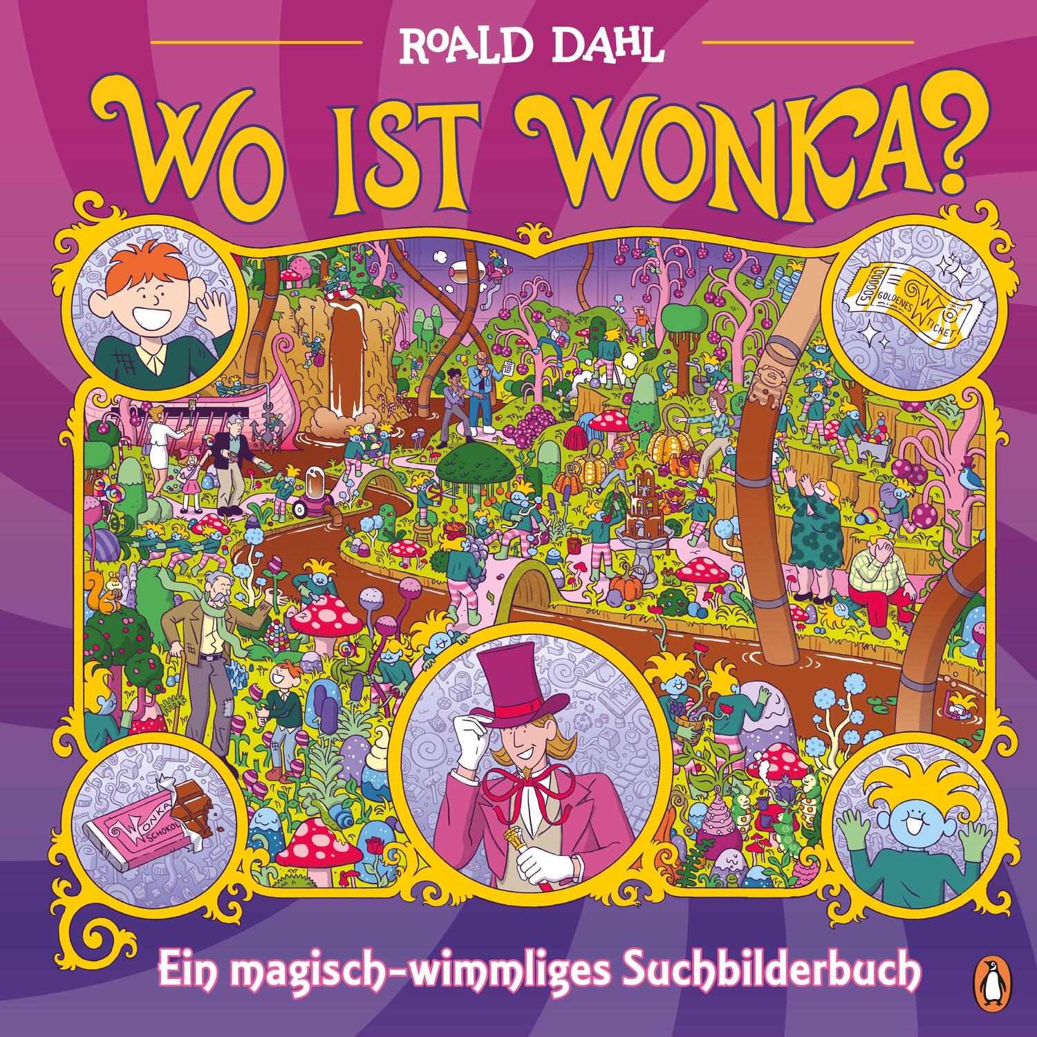 Cover: 9783328303183 | Wo ist Wonka? - Ein magisch-wimmliges Suchbilderbuch | Dahl Roald
