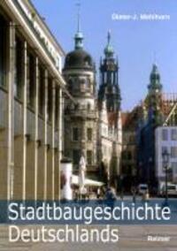 Cover: 9783496014614 | Stadtbaugeschichte Deutschlands | Dieter-J Mehlhorn | Buch | 395 S.