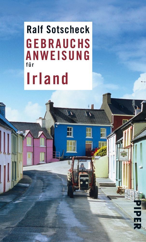 Cover: 9783492275941 | Gebrauchsanweisung für Irland | 10. aktualisierte Auflage 2020 | Buch