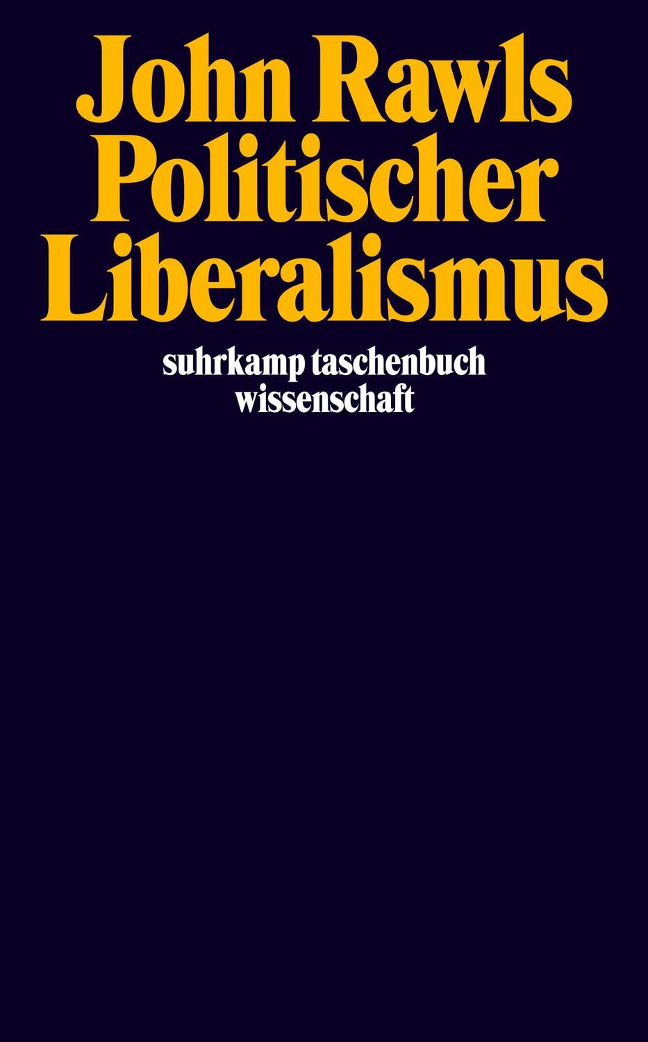 Politischer Liberalismus - Rawls, John