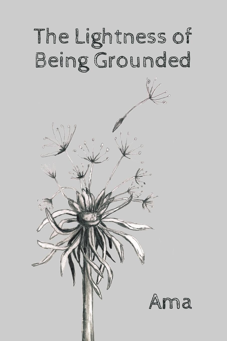 Cover: 9781960892300 | The Lightness of Being Grounded | Amanda Rentschler | Taschenbuch