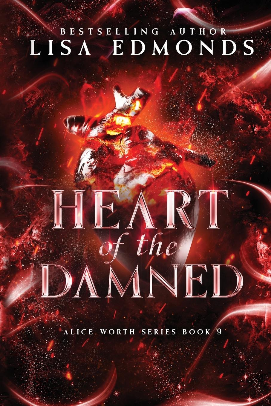 Cover: 9781963525144 | Heart of Damned (Alice Worth Book 9) | An Alice Worth Novel | Edmonds