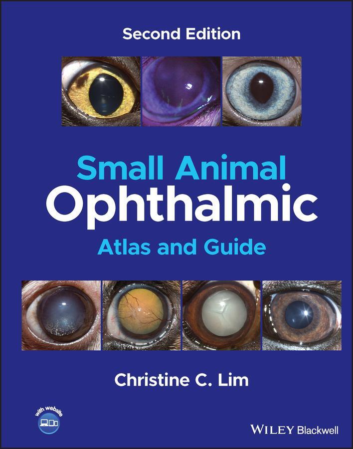 Cover: 9781119804253 | Small Animal Ophthalmic Atlas and Guide | Christine C Lim | Buch