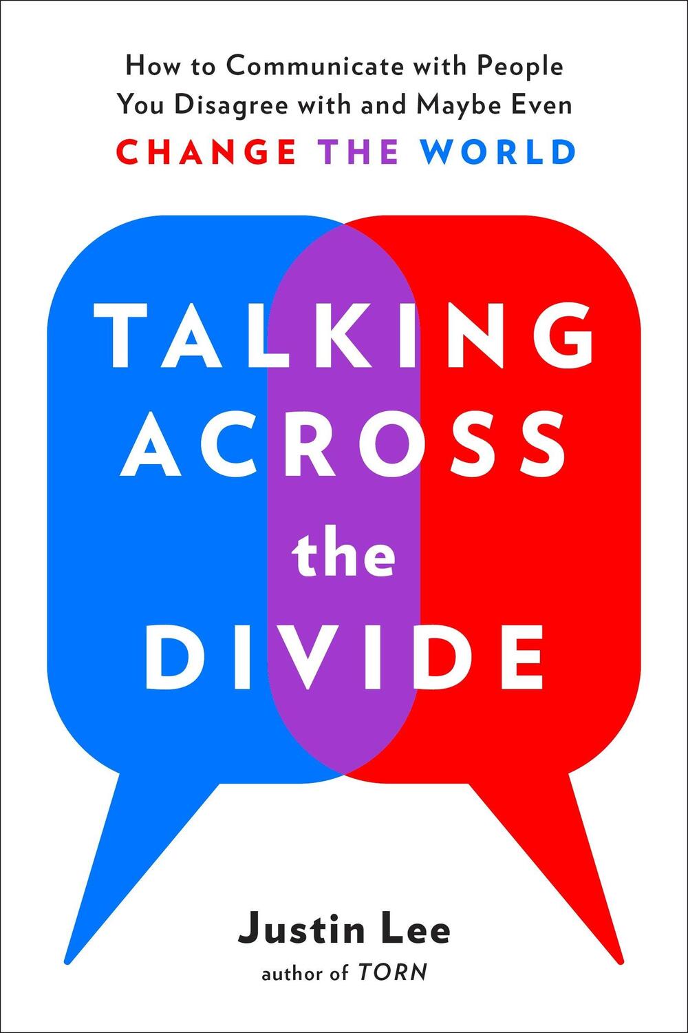 Cover: 9780143132707 | Talking Across the Divide: How to Communicate with People You...