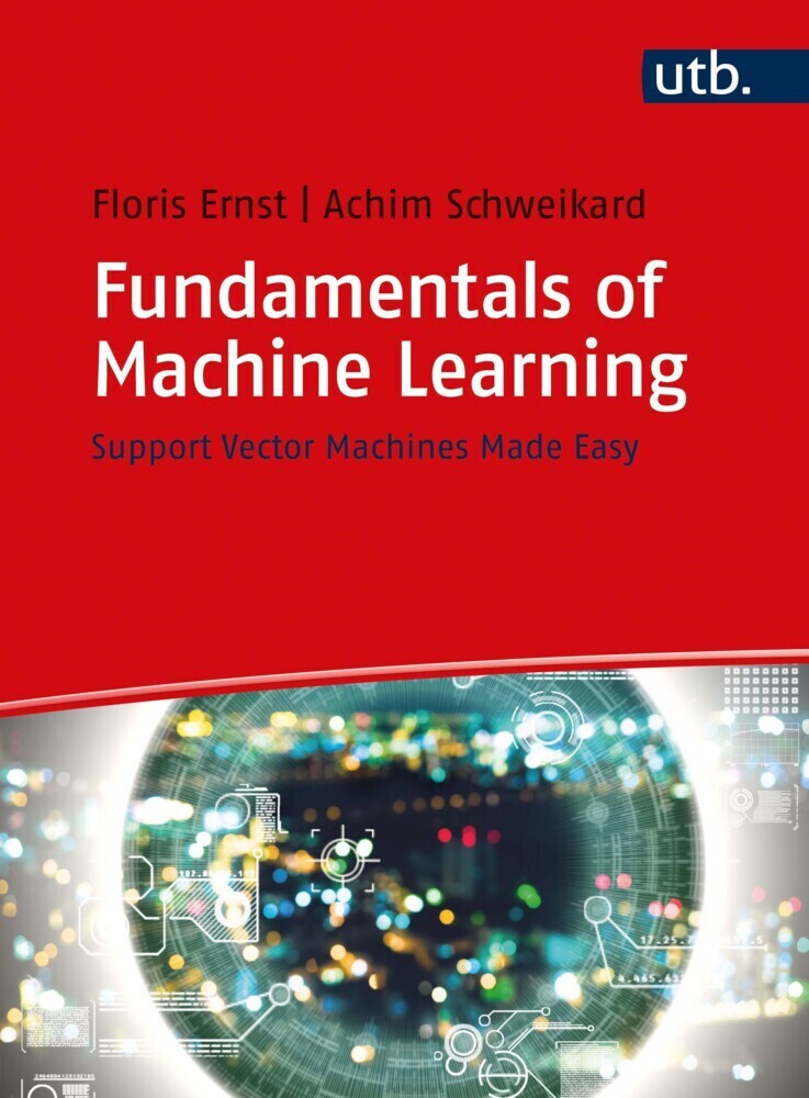 Cover: 9783825252519 | Fundamentals of Machine Learning | Support Vector Machines Made Easy
