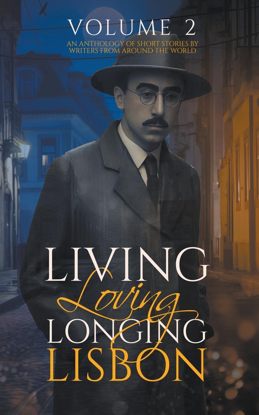 Cover: 9798223370543 | Living, Loving, Longing, Lisbon | Jürgen Schöneich | Taschenbuch