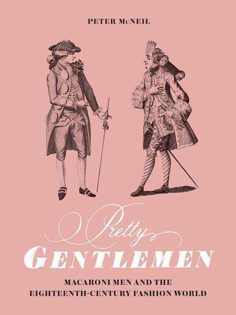 Cover: 9780300217469 | Pretty Gentlemen | Peter McNeil | Buch | Gebunden | Englisch | 2018