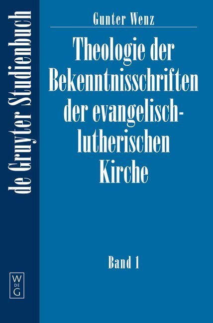 Cover: 9783110152395 | Theologie der Bekenntnisschriften der evangelisch-lutherischen...
