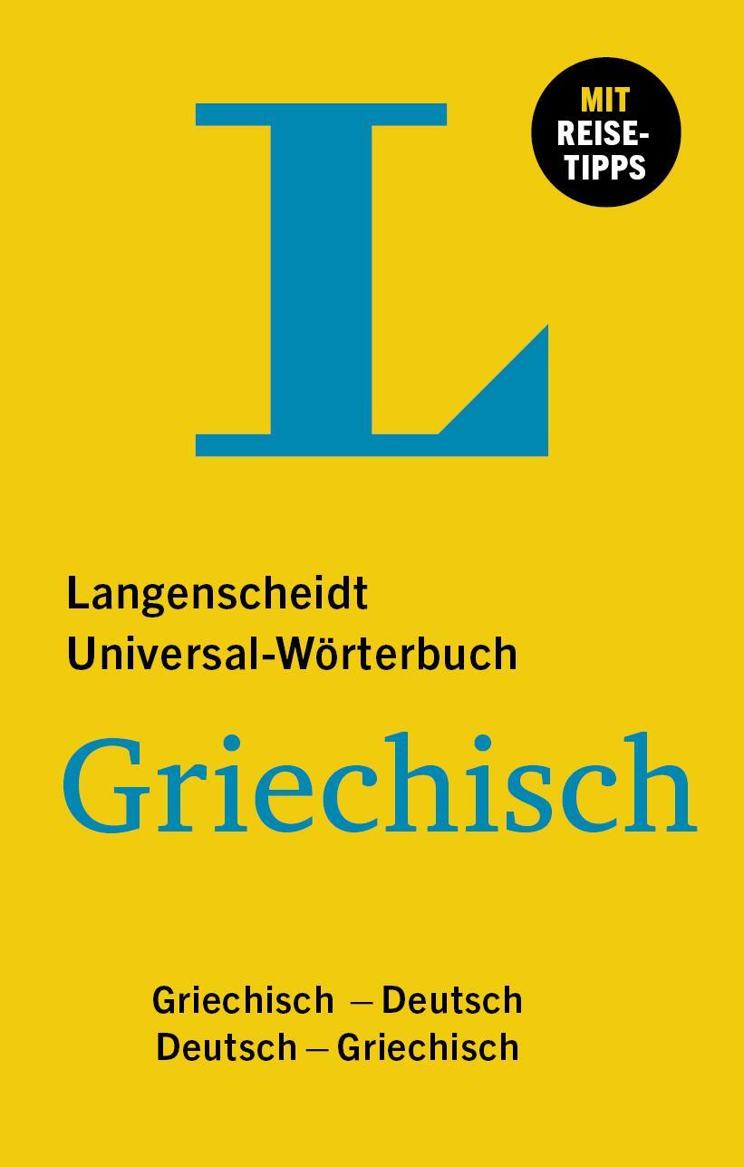 Cover: 9783125144156 | Langenscheidt Universal-Wörterbuch Griechisch | Buch | Deutsch | 2022