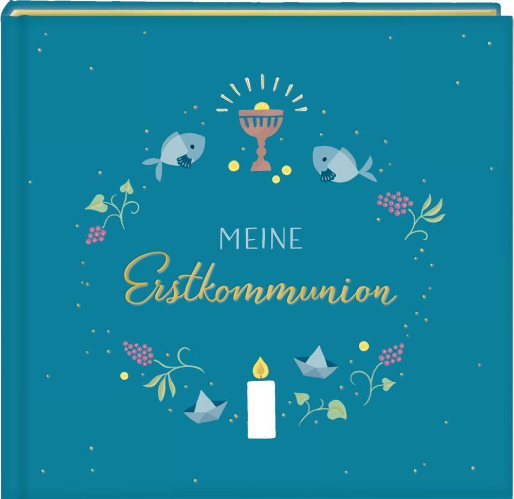 Bild: 4050003717609 | Eintragalbum - Meine Erstkommunion (petrol) | Nora Paehl | Buch | 2020