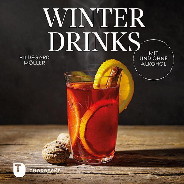 Cover: 9783799515214 | Winterdrinks mit und ohne Alkohol | Hildegard Möller | Buch | Deutsch