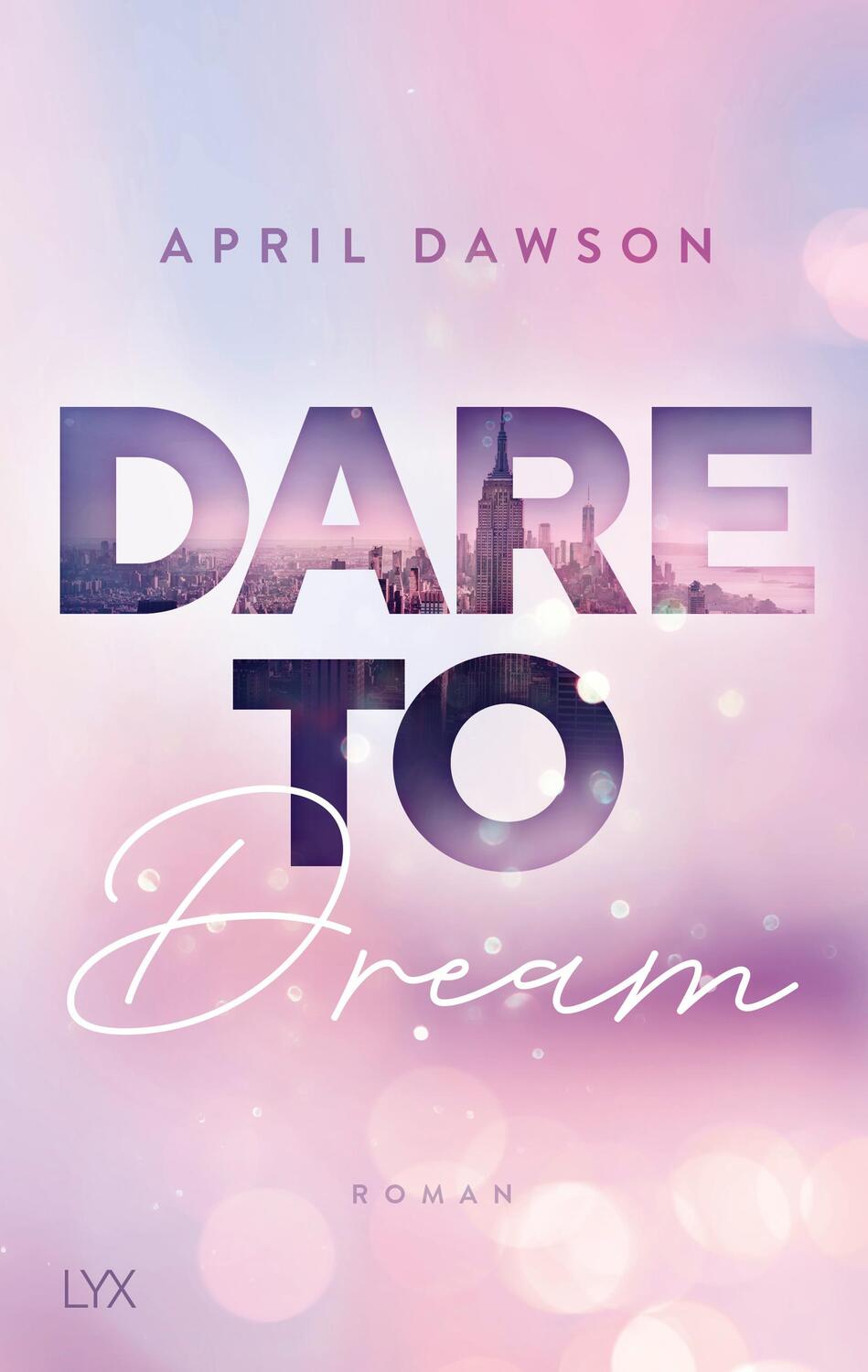 Cover: 9783736314948 | Dare to Dream | April Dawson | Taschenbuch | Dare-to-Trust | 400 S.