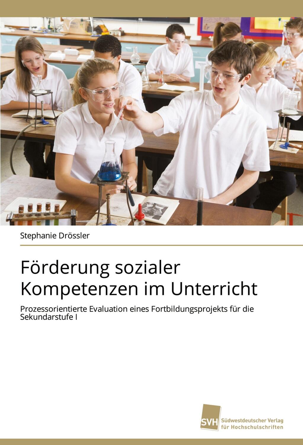 Cover: 9783838125732 | Förderung sozialer Kompetenzen im Unterricht | Stephanie Drössler