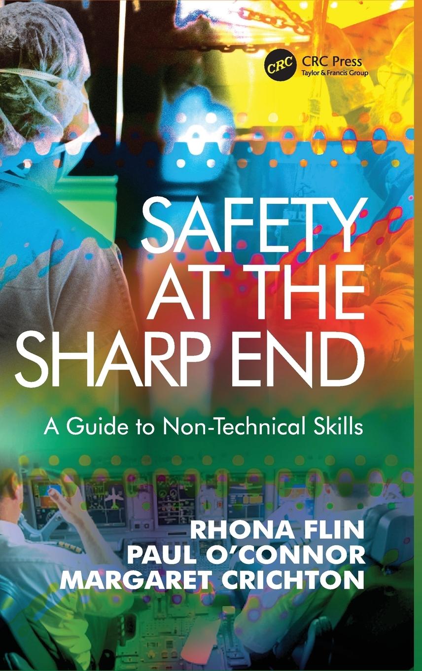 Cover: 9780754645986 | Safety at the Sharp End | A Guide to Non-Technical Skills | Buch