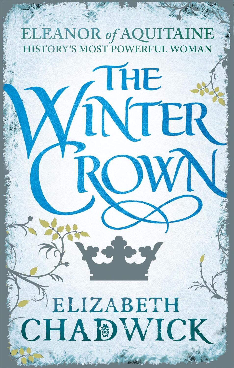 Cover: 9780751548259 | The Winter Crown | Elizabeth Chadwick | Taschenbuch | 511 S. | 2015