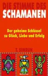 Cover: 9783833010507 | Die Stimme des Schamanen | T. Simrun | Taschenbuch | Paperback | 76 S.