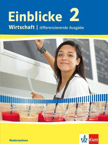Cover: 9783121035502 | Einblicke Wirtschaft. Schülerbuch 9./10. Schuljahr....