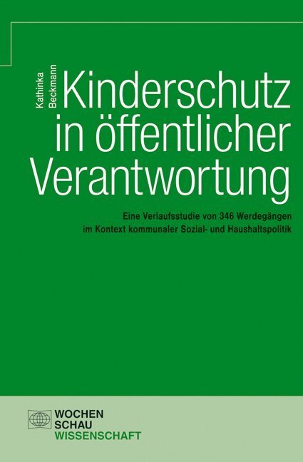 Cover: 9783734400049 | Kinderschutz in öffentlicher Verantwortung | Kathinka Beckmann | Buch