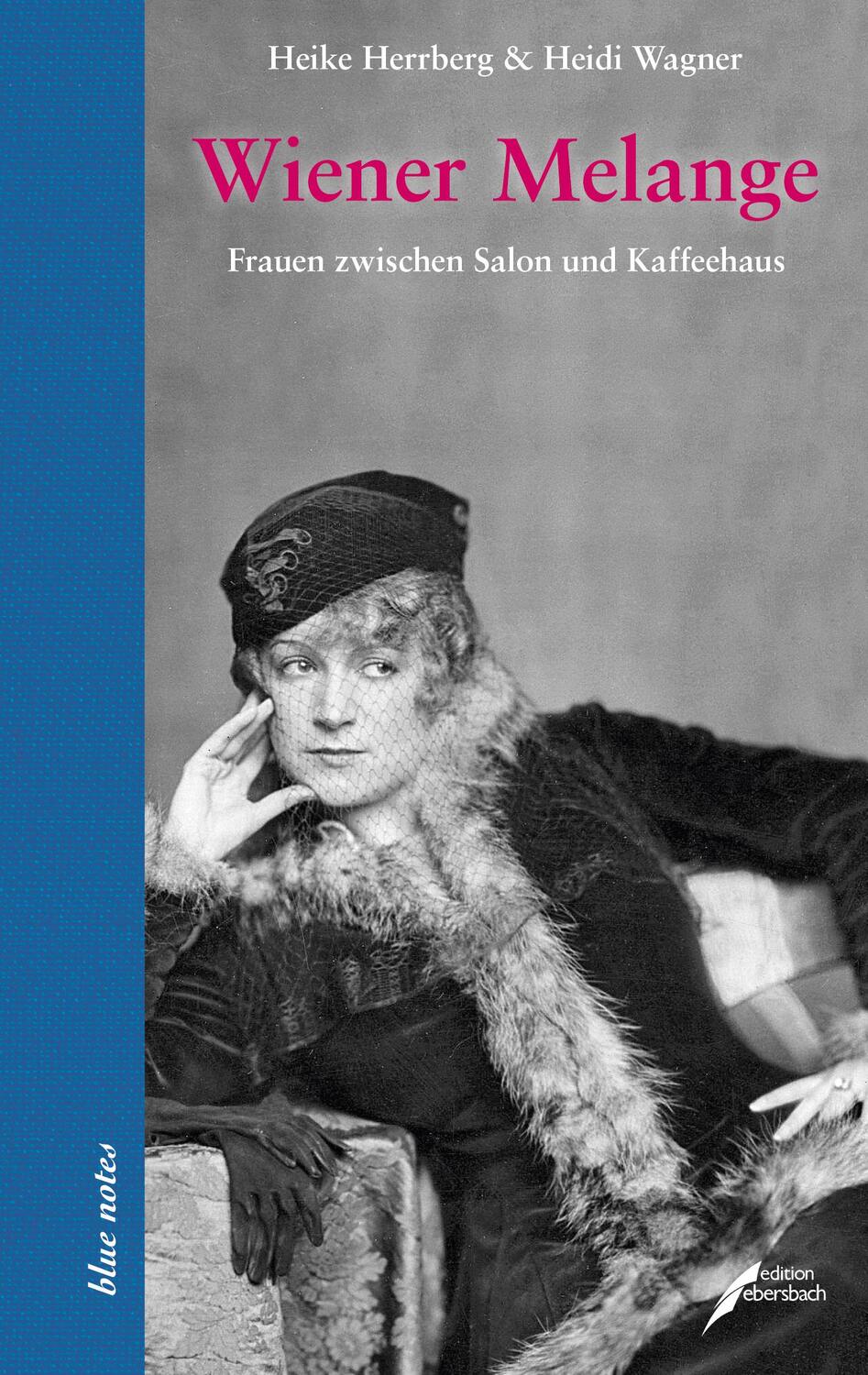 Cover: 9783869150932 | Wiener Melange | Frauen zwischen Salon und Kaffeehaus | Buch | 144 S.