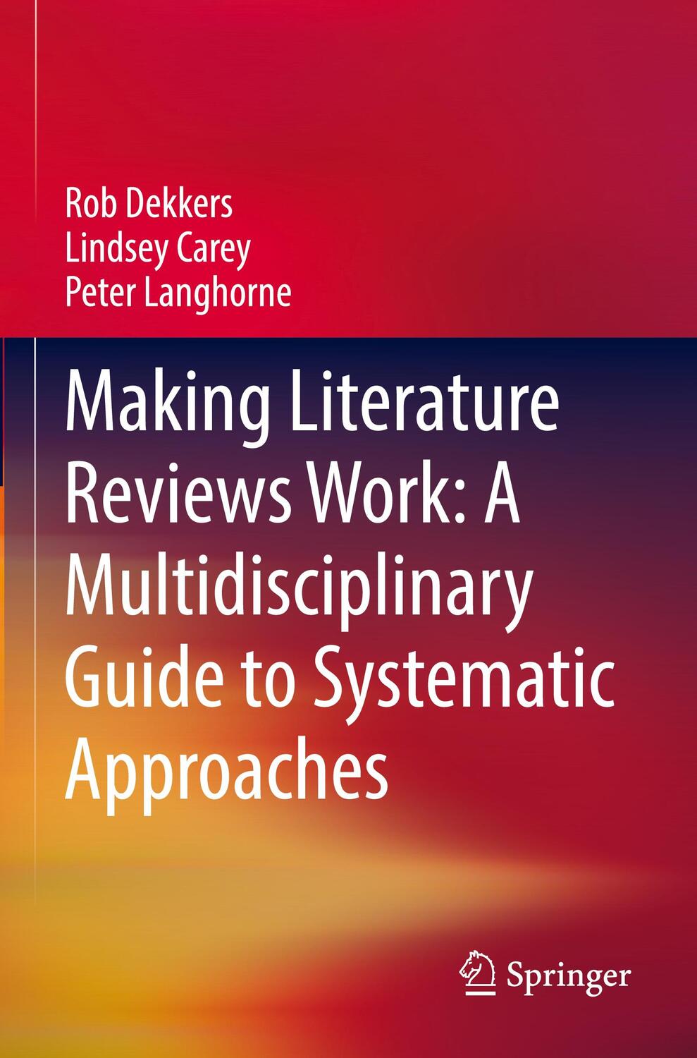 Cover: 9783030900274 | Making Literature Reviews Work: A Multidisciplinary Guide to...
